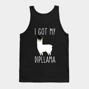 I Got My Dipllama Graduation Tank Top